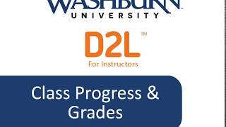 Desire2Learn Brightspace for Student: Progress and Grades