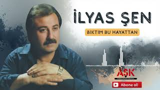 İlyas Şen - Bıktım Bu Hayattan Şkprodüksiyontürkü