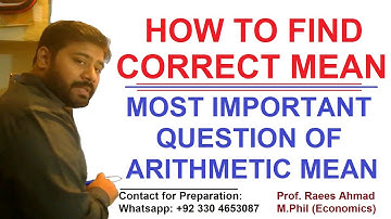 How to find correct mean? || Corrected mean || Very important question for paper
