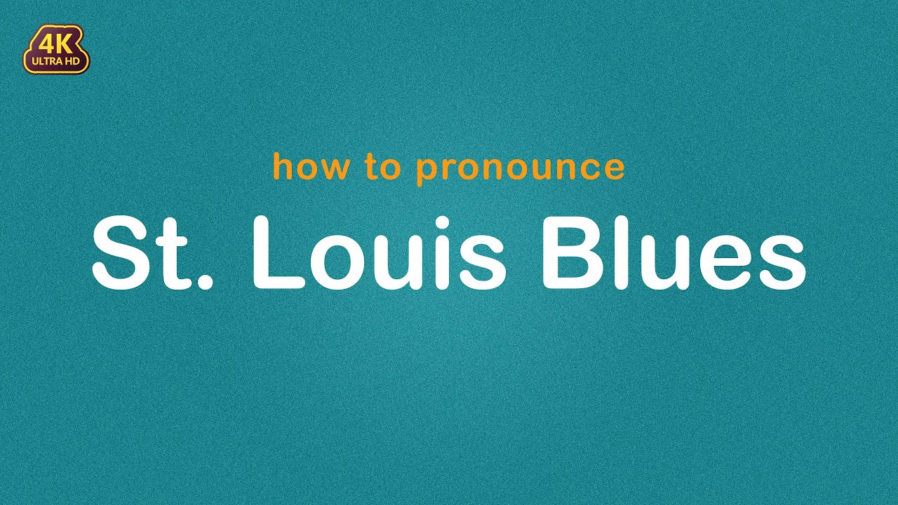 How To Pronounce St Louis Blues NHL YouTube how-to-pronounce-st-louis-blues-nhl-youtube