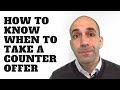 Simple trick to handling COUNTER OFFERS