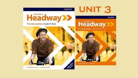 Headway Pre-intermediate, 5th edition, Unit 3
