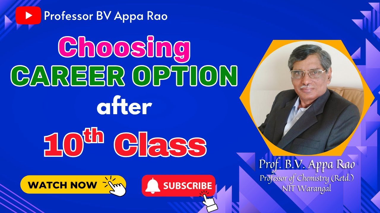 Choosing Career Option after 10th Class || Prof B.V. Appa Rao - YouTube
