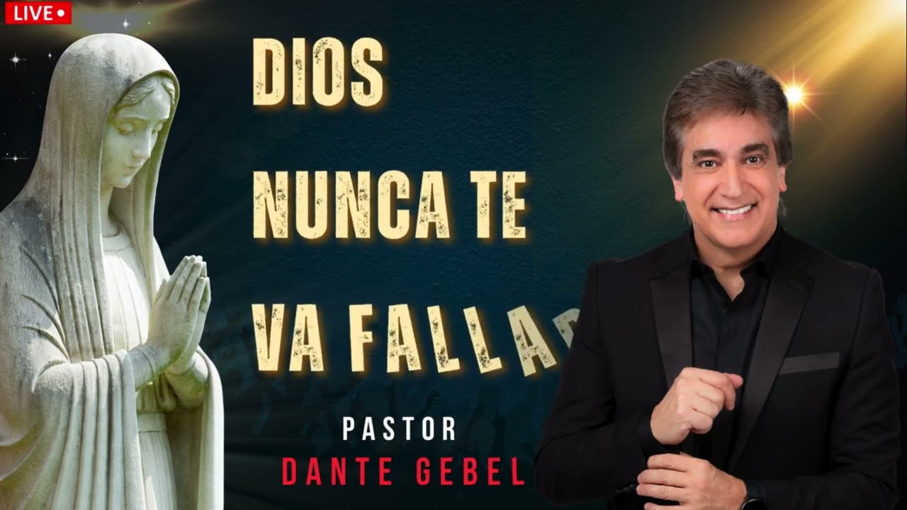 DIOS NUNCA TE VA FALLAR   DANTE GEBEL #06