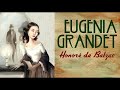 🎙️ Eugenia Grandet 🎙️- Honoré de Balzac-Mi novela Favorita 🔥Audiolibro Completo 🎶 Mario Vargas Llosa