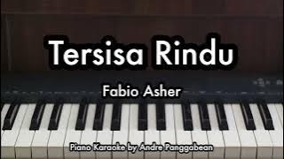 Download lagu Tersisa Rindu - Fabio Asher | Piano Karaoke by Andre Panggabean