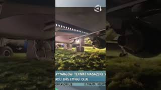 Azal-In Təyyarəsi Rusiyada Təcili Eniş Etdi