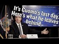 It&#39;s Governor Cuomo&#39;s Last Day. Here&#39;s What He Leaves Behind.