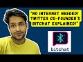 Jack Dorsey’s BitChat App Kya Hai? Twitter Co-Founder Ki Bluetooth Chat App! 🔥
