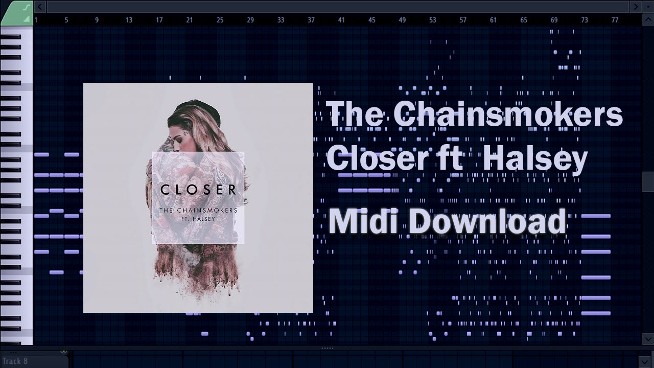 The Chainsmokers Closer Ft Halsey Midi Free Youtube