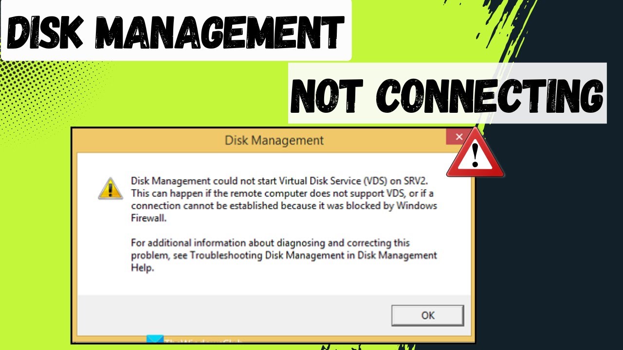 Fix Disk Management Not Connecting To Virtual Disk Service In Windows ...