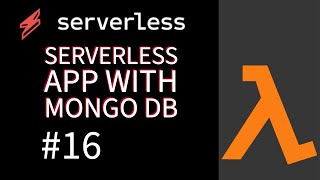 Serverless App with Mongo DB #16