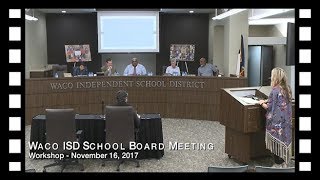 Waco ISD School Board Workshop - November 16, 2017