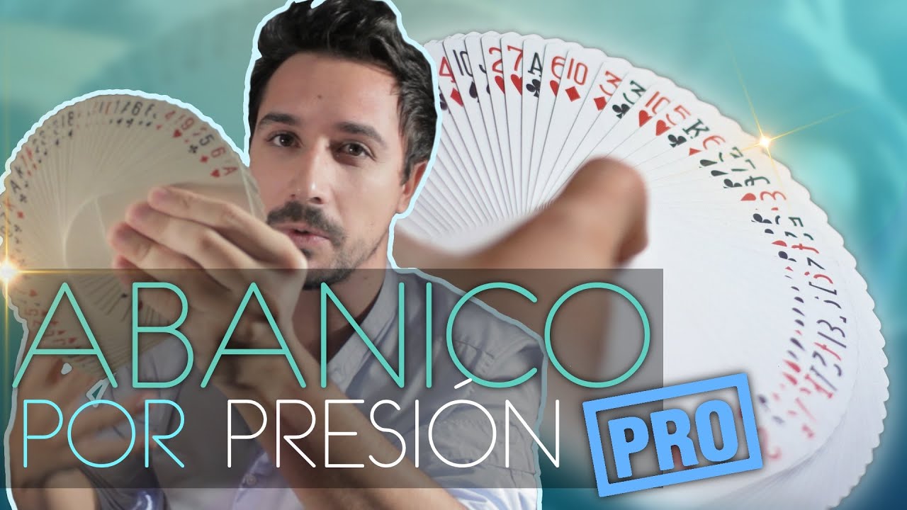 Abanico con Cartas por Presión (Detalles PRO) | Florituras con Cartas y Cardistry