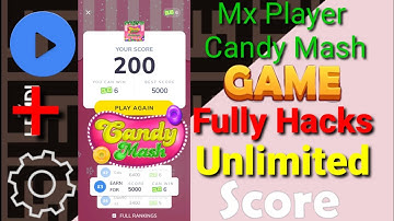 Mx Player New Game Candy Mash Fully Hacks Unlimited score