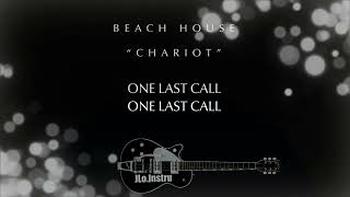 Chariot - Beach House - Karaoke - Instrumental