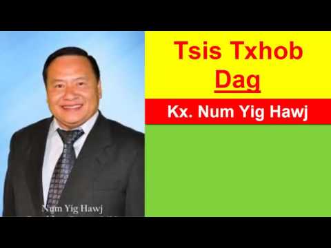 Video: Tsis Txhob Dag