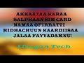 How To Hack Sim Card Akkaataa Ittiin Sim Card Namaa Sim Card Ofiirratti Hidhatan Ifargan Tech How To Hack Sim Card Akkaataa Ittiin Sim Card Namaa Sim Card Ofiirratti Hidhatan Ifargan Tech