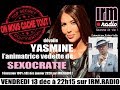 Yasmine star du x dans on nous cache tout 