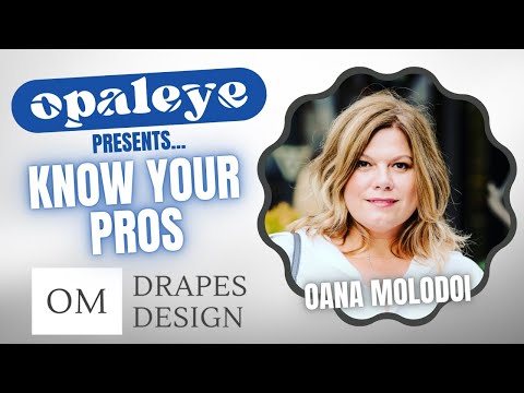 Know Your Pros: Oana Molodai of OM Drapes Design