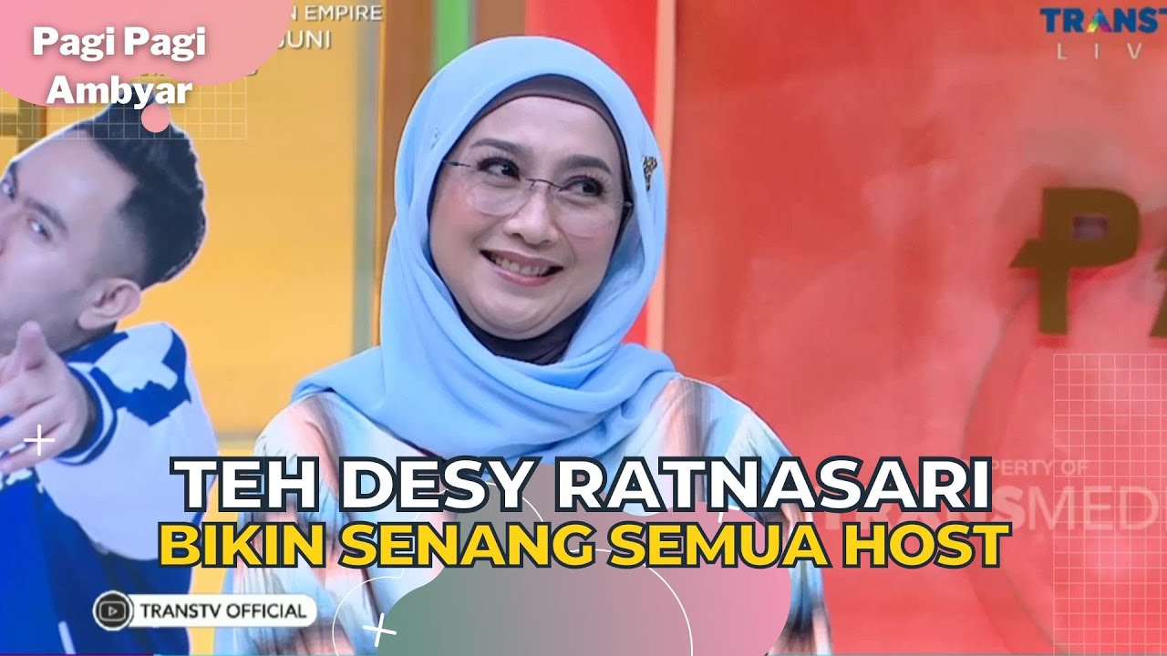 Teh DESSY Dateng Lagi Bareng PUTRINYA Nih | PAGI PAGI AMBYAR (16/6/23) P1