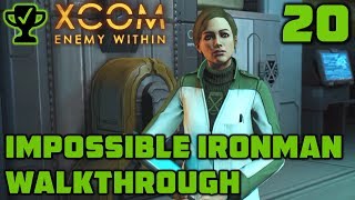 Gotta catch ‘em all - XCOM Enemy Within Walkthrough Ep. 20 [XCOM Enemy Within Impossible Ironman]
