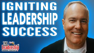 The Leadership Toolkit hosted by Mike Phillips with guest Everett O'Keefe