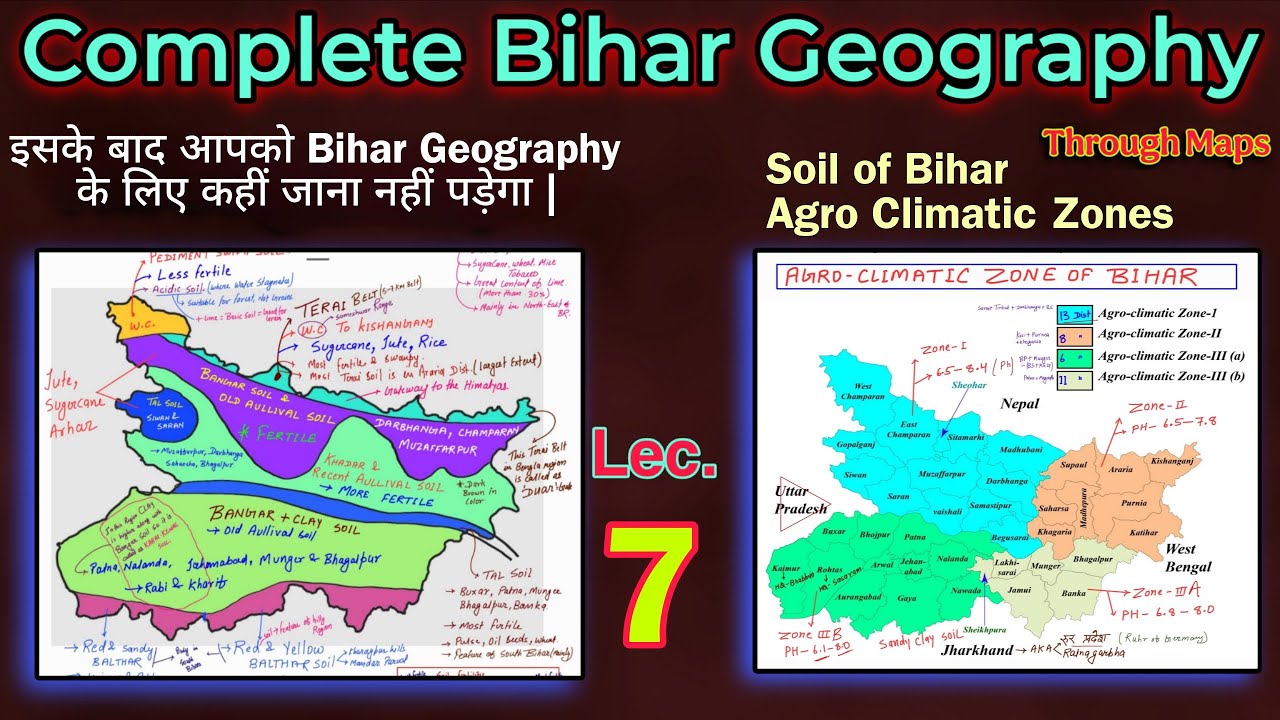 Bihar Geography Through Maps | Soil of Bihar | Agro Climatic Zone of Bihar