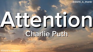 Attention-Charlie Puth (Lyrics)