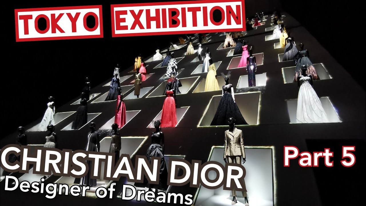 CHRISTIAN DIOR DESIGNER OF DREAMS Museum Contemporary Art TOKYO ...