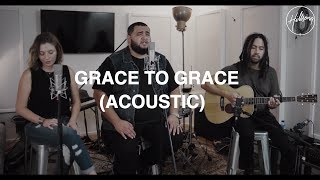 Chords for Grace To Grace (Acoustic) - Hillsong Worship