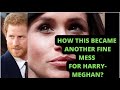 MEGHAN HARRY - ANOTHER FINE MESS BUT HOW ? #royalfamily #meghanmarkle #princeharry