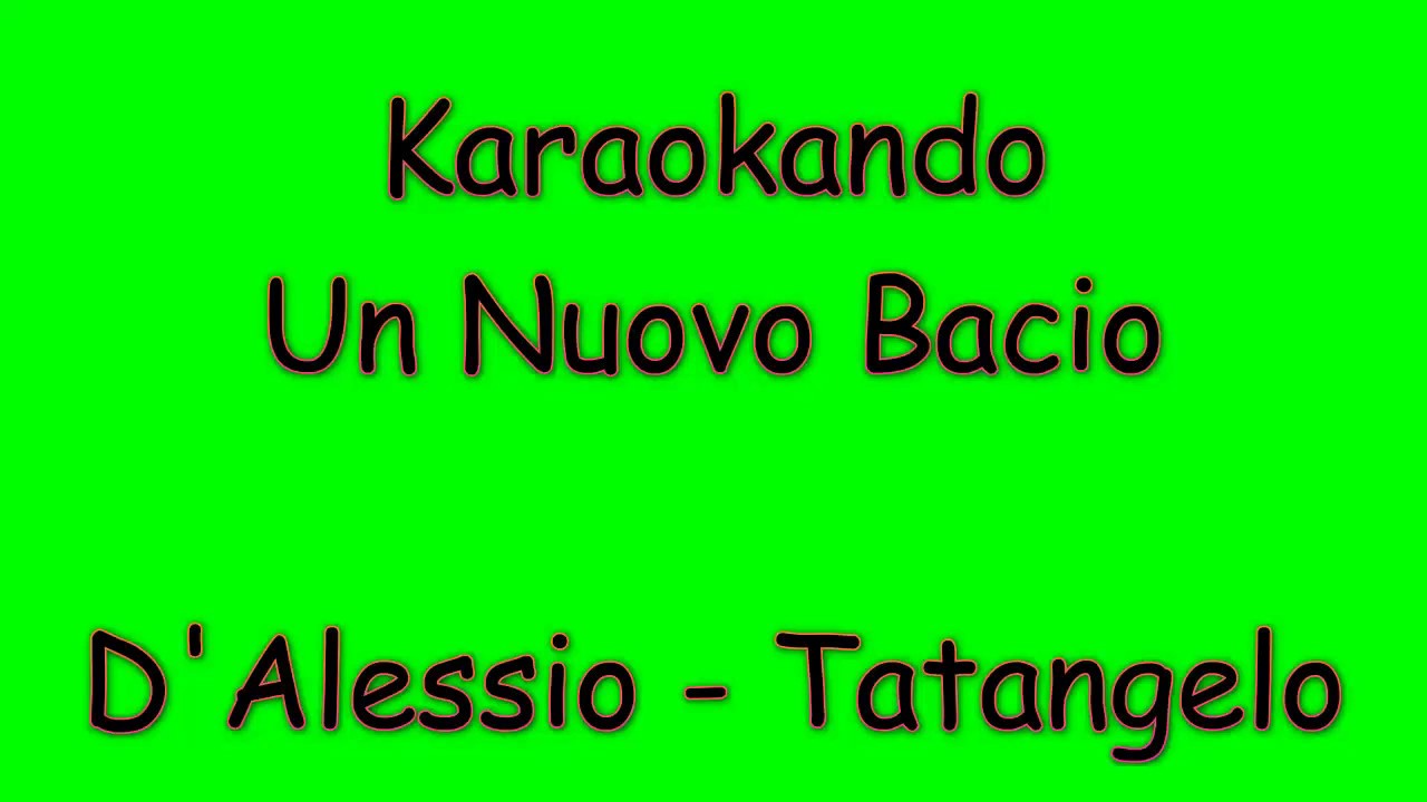 Karaoke Duetti Un nuovo Bacio Gigi d'Alessio Anna Tatangelo