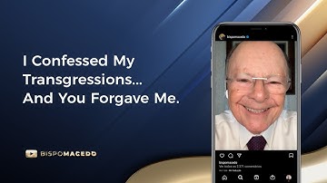 I Confessed My Transgressions... And You Forgave Me.