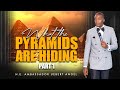 What The Pyramids Are Hiding - Part 1 with H.E. Ambassador Uebert Angel