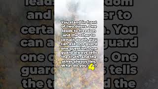 You stand in front of two doors #riddles #iqtes #logicpuzzles #quotes #riddlejourney #braingame