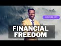 How To Gain Financial Freedom -  Rev Sam Adeyemi