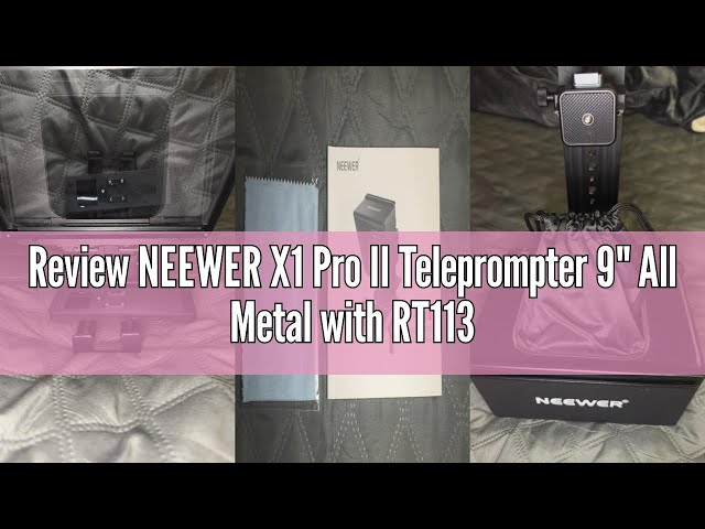 Review NEEWER X1 Pro II Teleprompter 9