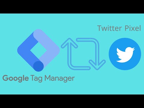 تعلم طريقة ربط Twitter Pixel مع Google Tag Manager