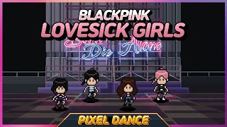 Blackpink(블랙핑크) - Lovesick Girls Pixel Dance(픽셀댄스)