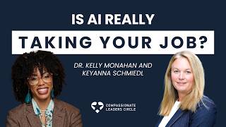 The Future Of Work Is Not AI. It's Us. | KeyAnna Schmiedl & Dr. Kelly Monahan
