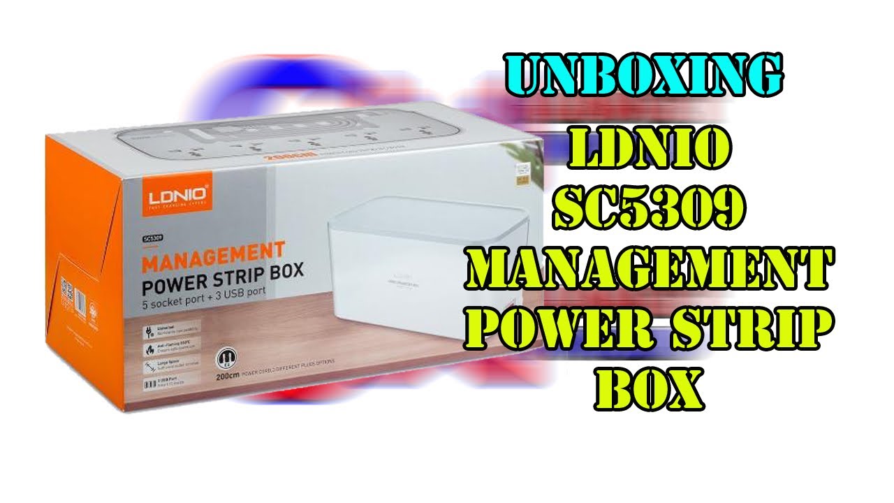 Unboxing ￼LDNIO SC5309 Management Power Strip Box (5 Socket Port + 3 USB Port Adapter 200cm)