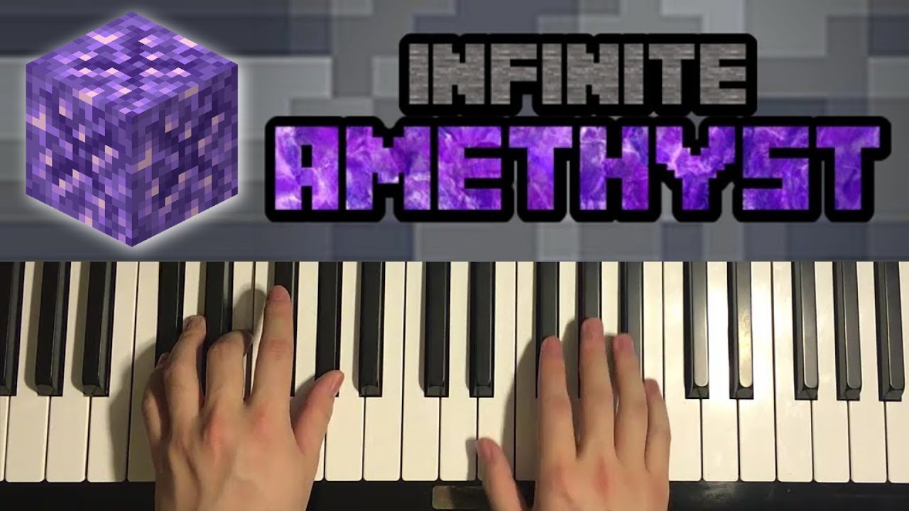 Minecraft - Infinite Amethyst (Piano Tutorial Lesson) - YouTube