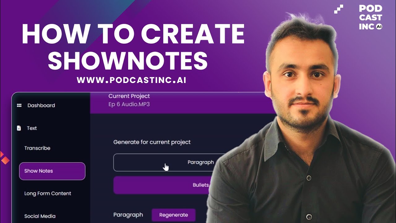 How To Create Shownotes with Podcast.Inc AI