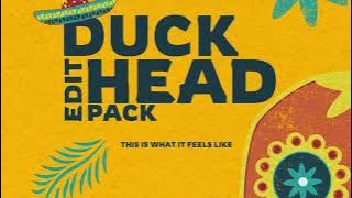 This Is What It Feels Like (Duckhead Guaracha Edit)