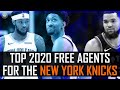 Top 2020 Free Agents for the New York Knicks