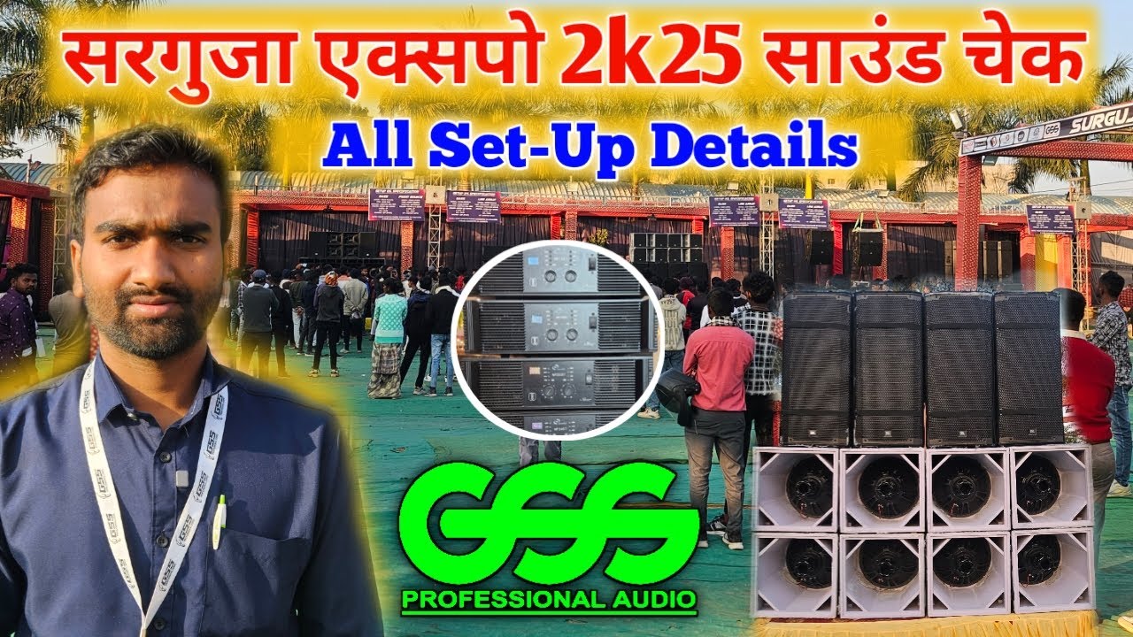 Sarguja Sound Expo 2k25 All Set-Up Sound Check & All Set-Up Details || All Products Details