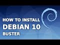 How to Install Debian 10 (Buster)