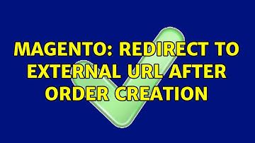 Magento: Redirect to external url after order creation