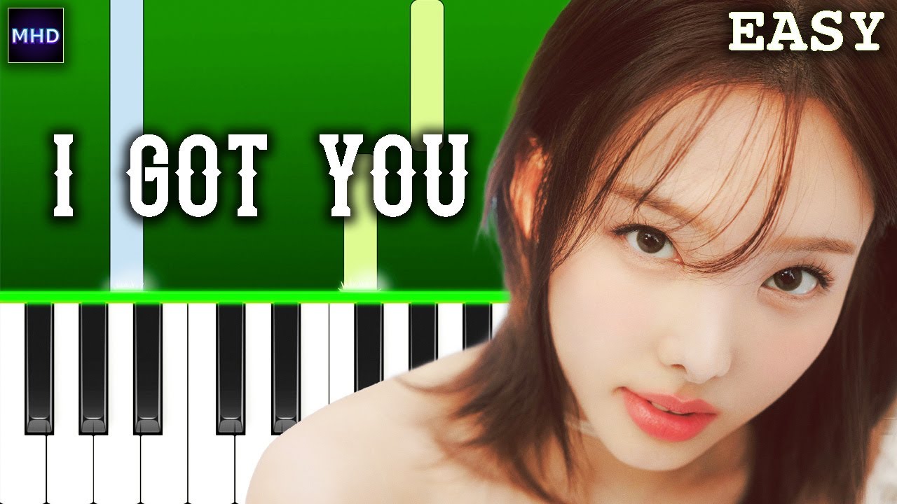 Easy Tutorial Got Youtube TWICE - I GOT YOU - Piano Tutorial EASY - YouTube